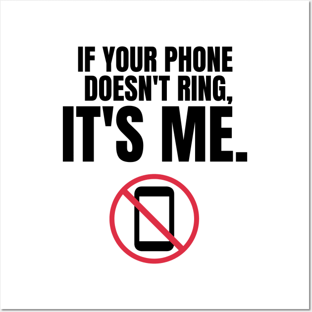 Autism Memes If Your Phone Doesn't Ring, It's Me Funny Autistic Gift No Communication I Hate Phone Calls Do Not Call Me I Won't Call You Leave Me Alone I'd Rather Text Phonephobic Wall Art by nathalieaynie